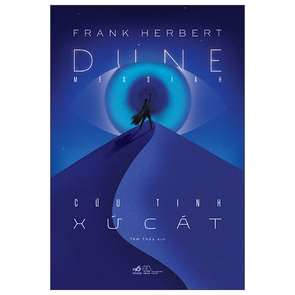 Dune Messiah - Cứu Tinh Xứ Cát