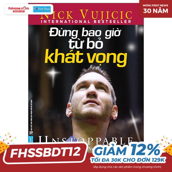 đừng bao giờ từ bỏ khát vọng - unstoppable (tái bản 2019)