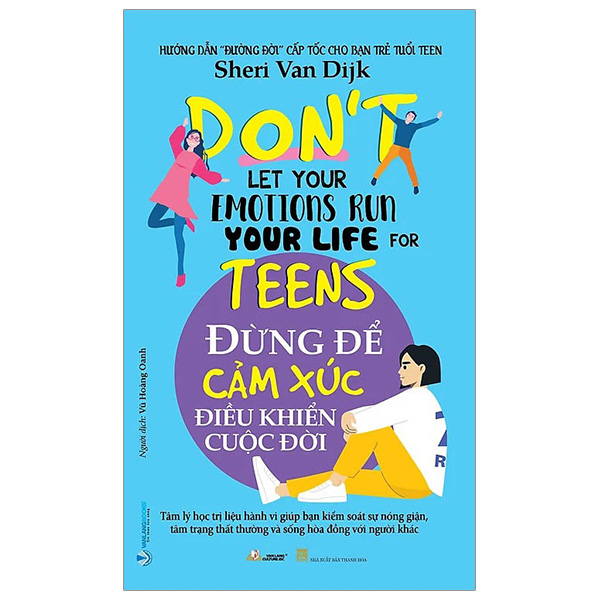 đừng để cảm xúc điều khiển cuộc đời - don't let your emotions run your life for teens