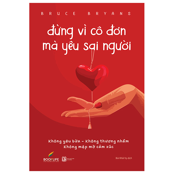 Đừng Vì Cô Đơn Mà Yêu Sai Người