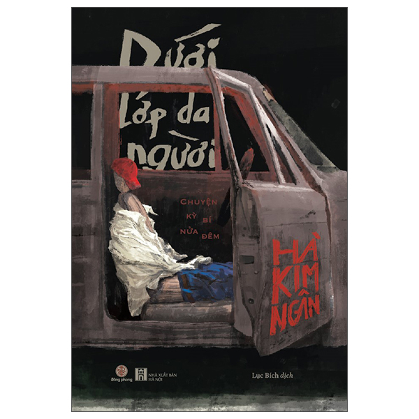 Dưới Lớp Da Người - Chuyện Kỳ Bí Nửa Đêm