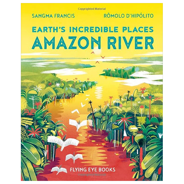 earth's incredible places - amazon river