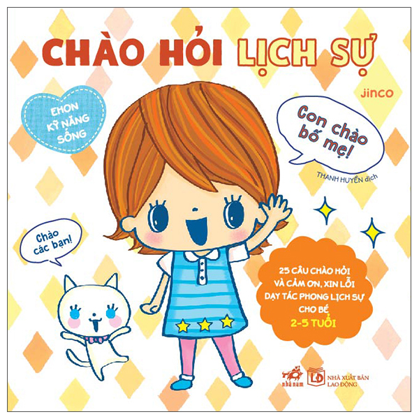 Ehon Kỹ Năng Sống - Chào Hỏi Lịch Sự (Tái Bản 2026) - Bìa Cứng