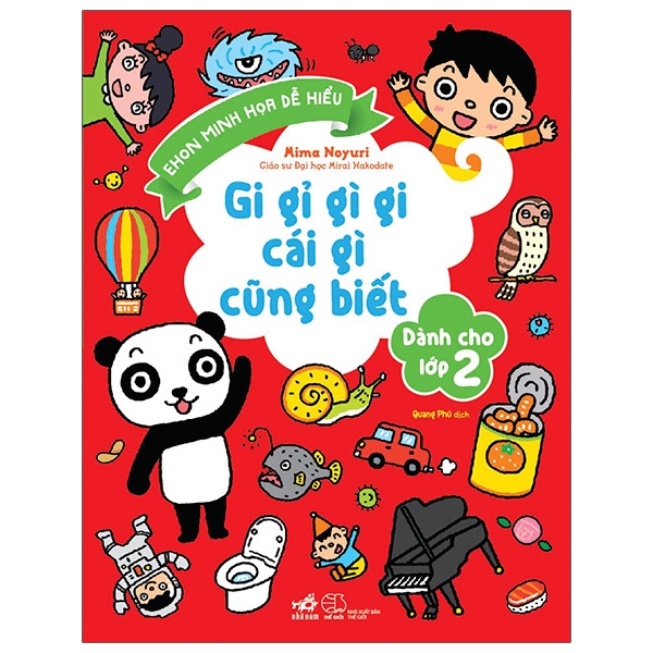 Ehon Minh Họa Dễ Hiểu - Gi Gỉ Gì Gi Cái Gì Cũng Biết - Dành Cho Lớp 2 (Tái Bản 2026)