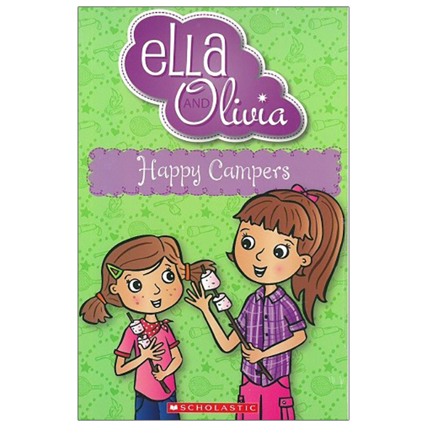 ella and olivia: happy campers