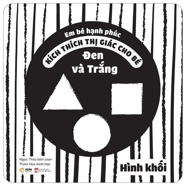 Em Bé Hạnh Phúc - Kích Thích Thị Giác Cho Bé - Đen Và Trắng - Hình Khối - Bìa Cứng