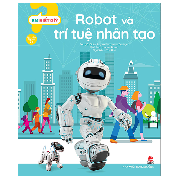 em biết gì? - robot và trí tuệ nhân tạo