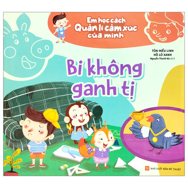 em học cách quản lí cảm xúc của mình - bi không ganh tị