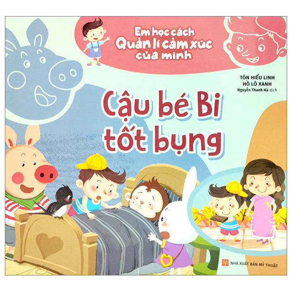 em học cách quản lí cảm xúc của mình - cậu bé bi tốt bụng