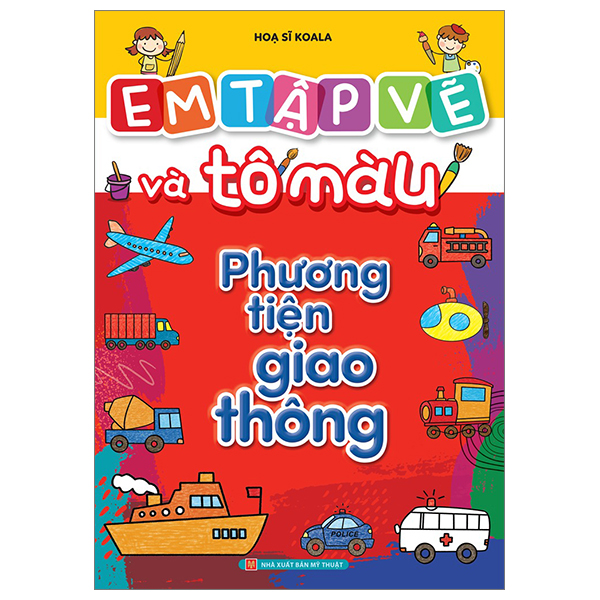 em tập vẽ và tô màu - phương tiện giao thông