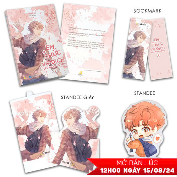 em và chức vô địch đều thuộc về anh - tập 1 - bản đặc biệt - tặng kèm bookmark + standee giấy + standee chibi