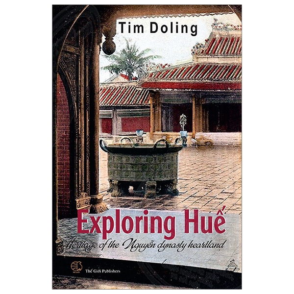 exploring hue - heritage of the nguyen dynasty heartland