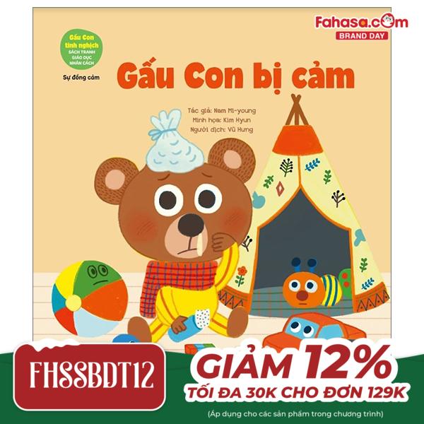 gấu con tinh nghịch - sự đồng cảm - gấu con bị cảm (tái bản 2024)