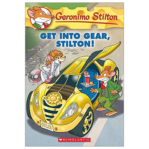 geronimo stilton #54: get into gear, stilton!