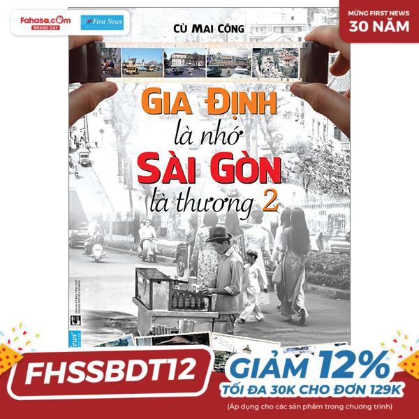 gia định là nhớ - sài gòn là thương - tập 2