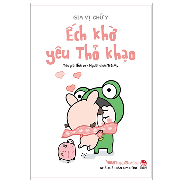 gia vị chữ y - ếch khờ yêu thỏ khạo (tái bản 2019)