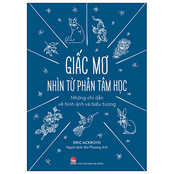 giấc mơ nhìn từ phân tâm học - những chỉ dẫn về hình ảnh và biểu tượng