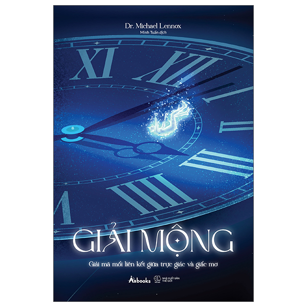 giải mộng - giải mã mối liên kết giữa trực giác và giấc mơ