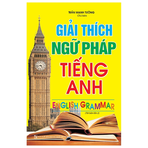 giải thích ngữ pháp tiếng anh (tái bản lần 2)