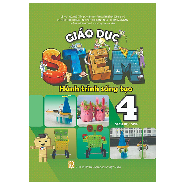 giáo dục stem - hành trình sáng tạo - tập 4 - sách học sinh