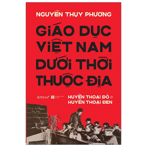 giáo dục việt nam dưới thời thuộc địa