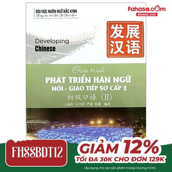 giáo trình phát triển hán ngữ - nói-giao tiếp sơ cấp 2 (tái bản 2023)