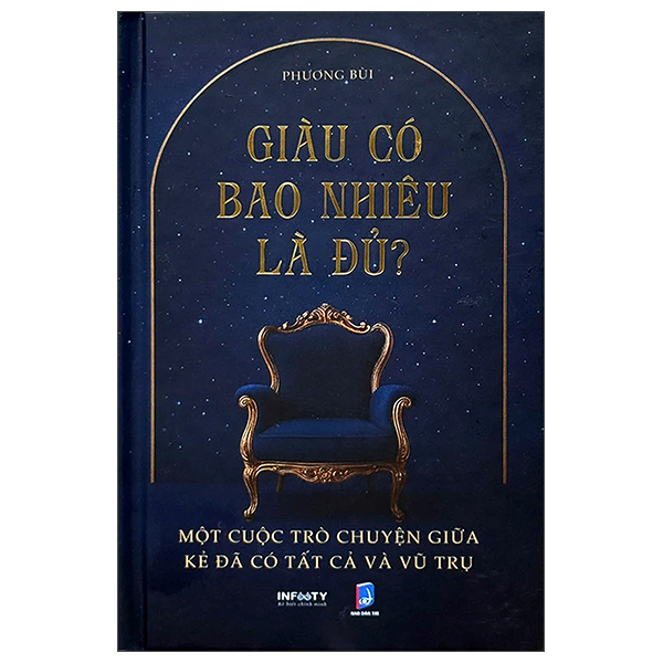 Giau Co Bao Nhieu La Du? - Mot Cuoc Tro Chuyen Giua Ke Da Co Tat Ca Va Vu Tru - Bia Cung