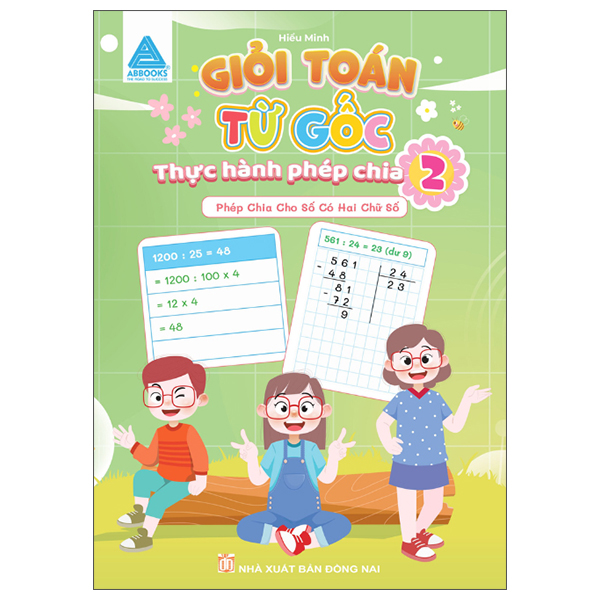 Giỏi Toán Từ Gốc - Thực Hành Phép Chia 2 - Phép Chia Cho Số Có Hai Chữ Số