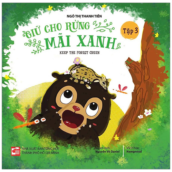 giữ cho rừng mãi xanh - keep the forest green - tập 3