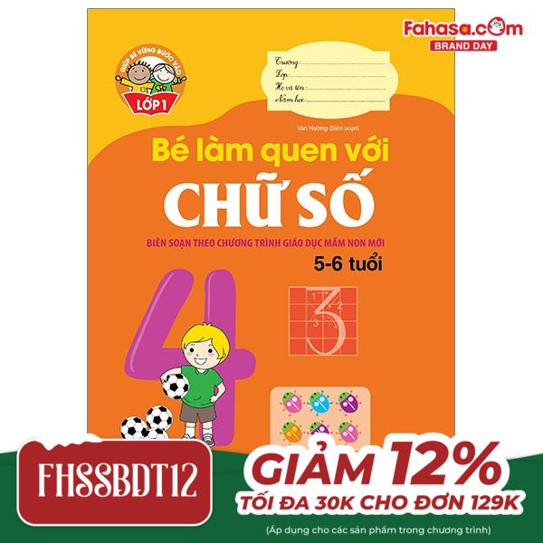 giúp bé vững bước vào lớp 1 - bé làm quen với chữ số (5-6 tuổi) (tái bản 2024)