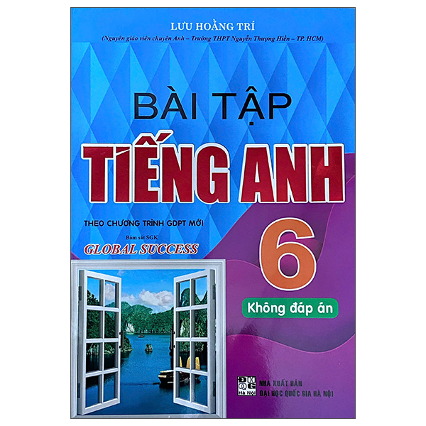 Global Success - Bài Tập Tiếng Anh 6 (Không Đáp Án)