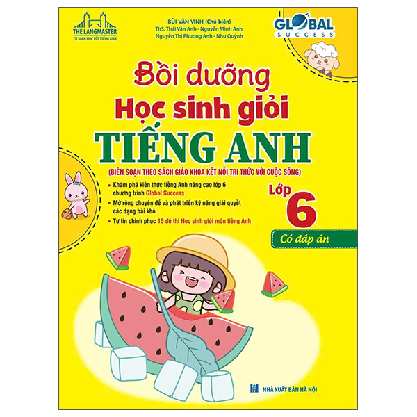 Global Success - Bồi Dưỡng Học Sinh Giỏi Tiếng Anh 6 (Có Đáp Án) (Tái Bản 2026)