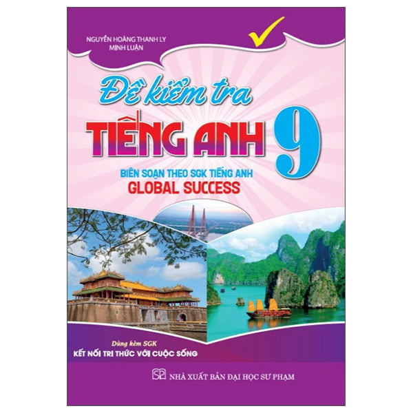 Global Success - Đề Kiểm Tra Tiếng Anh 9 (Kết Nối)