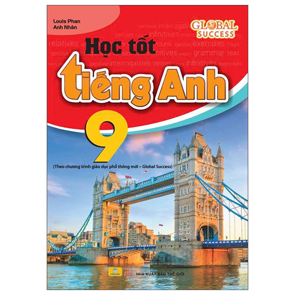 Global Success - Học Tốt Tiếng Anh 9 (Tái Bản 2026)
