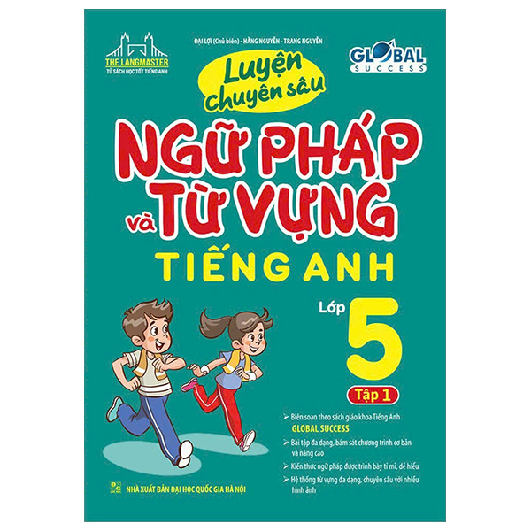 global success - luyện chuyên sâu ngữ pháp và từ vựng tiếng anh lớp 5 - tập 1