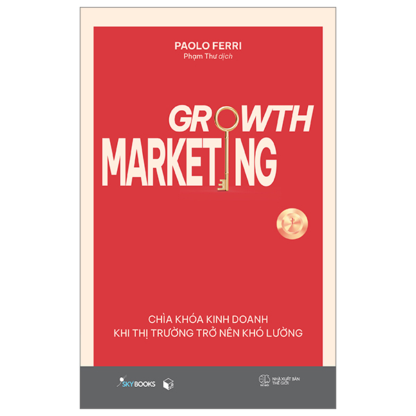 growth marketing - chìa khóa kinh doanh khi thị trường trở nên khó lường