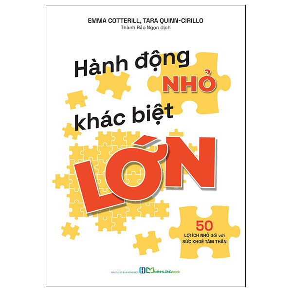 Hành Động Nhỏ Khác Biệt Lớn - 50 Lợi Ích Nhỏ Đối Với Sức Khỏe Tâm Thần
