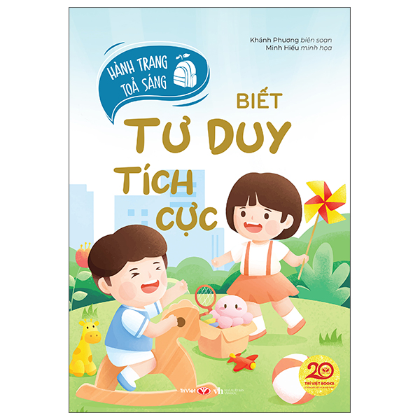 Hành Trang Tỏa Sáng - Biết Tư Duy Tích Cực