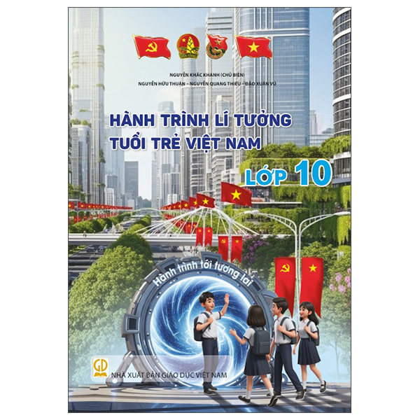Hành Trình Lí Tưởng - Tuổi Trẻ Việt Nam - Lớp 10