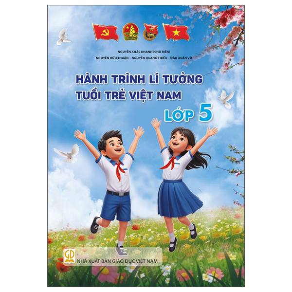 Hành Trình Lí Tưởng - Tuổi Trẻ Việt Nam - Lớp 5