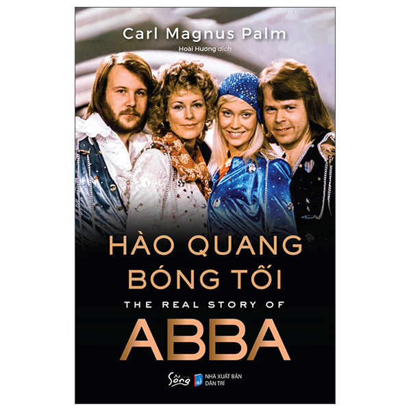 Hao Quang Bong Toi - The Real Story Of ABBA