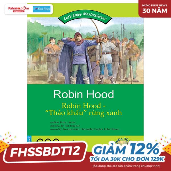 happy reader - robin hood - "thảo khấu" rừng xanh