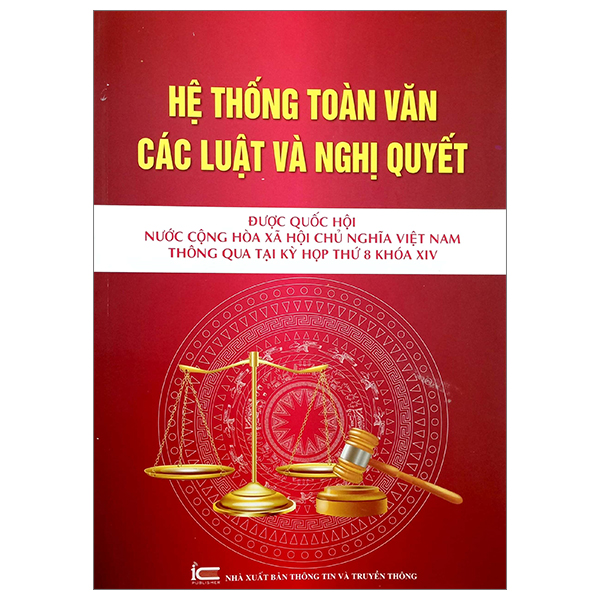 hệ thống toàn văn các luật và các nghị quyết được quốc hội nước cộng hòa xã hội chủ nghĩa việt nam thông quan tại kỳ họp thứ 8 khóa xiv