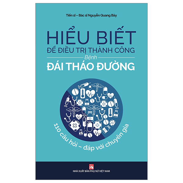 hiểu biết để điều trị thành công bệnh đái tháo đường (tái bản 2023)