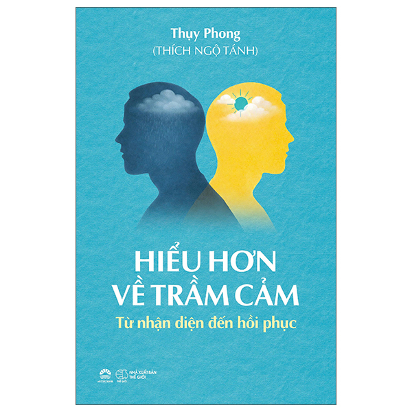 Hiểu Hơn Về Trầm Cảm - Từ Nhận Diện Đến Hồi Phục