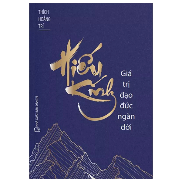 Hieu Kinh - Gia Tri Dao Duc Ngan Doi