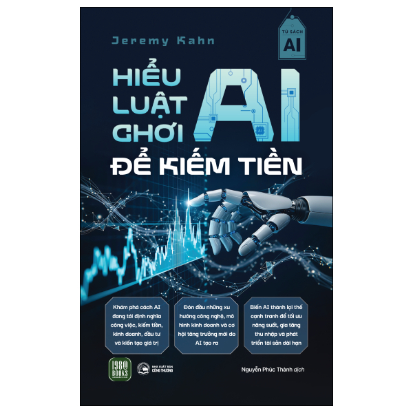 Hiểu Luật Chơi AI Để Kiếm Tiền