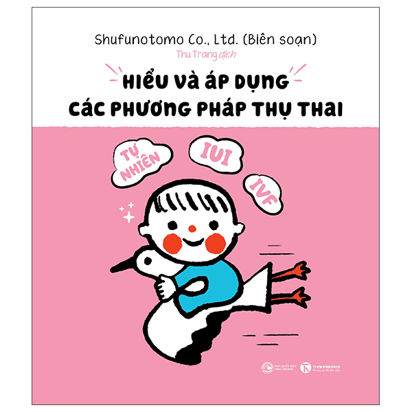 Hiểu Và Áp Dụng Các Phương Pháp Thụ Thai
