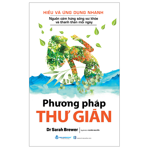 hiểu và ứng dụng nhanh - phương pháp thư giãn (tái bản 2024)