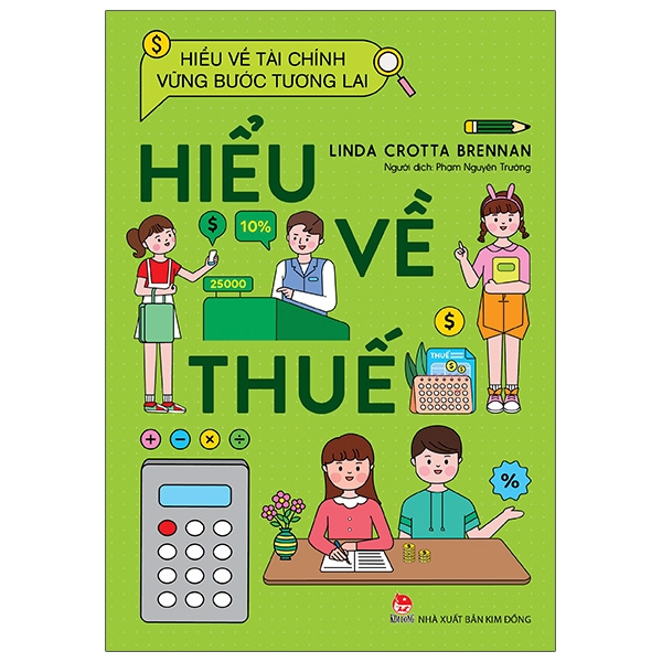 hiểu về tài chính, vững bước tương lai - hiểu về thuế